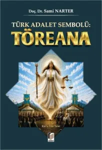 Türk Adalet Sembolü: Töreana