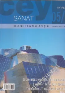 Cey Sanat Plastik Sanatlar Dergisi - Sayı: 2    2  Ocak - Şubat