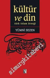 Kültür ve Din: Türk İslam Örneği -         2015