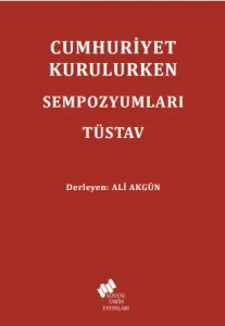 Cumhuriyet Kurulurken Sempozyumları