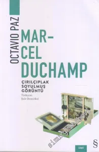Marcel Duchamp : Çırılçıplak Soyulmuş Görüntü -