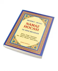 Namaz Hocası ve Dini Bilgiler; Resimli - Dualı