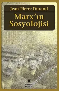 Marx'ın Sosyolojisi -