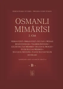 Osmanlı Mimarisi 2. Cilt - B