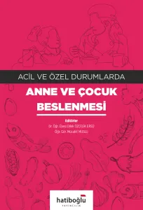 Anne ve Çocuk Beslenmesi