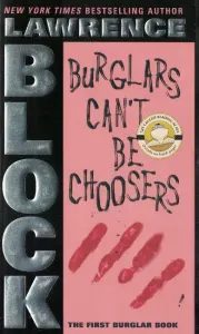 Burglars Can't Be Choosers (Cep Boy)