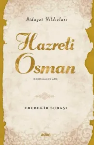 Hazreti Osman (Radiyallahu Anh) Hidayet Yıldızları