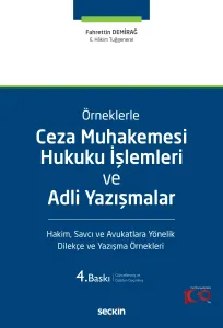 Ceza Muhakemesi Hukuku İşlemleri ve Adli Yazışmalar