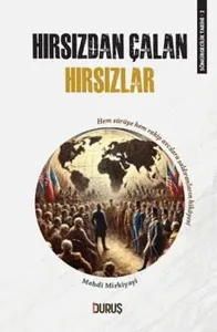 Sömürgecilik Tarihi 2 - Hırsızdan Çalan Hırsızlar;Hem Sürüye Hem Rakip Avcılara Saldıranların Hikayesi
