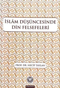 İslam Düşüncesinde Din Felsefeleri