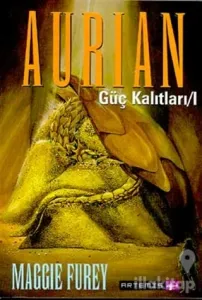 Aurian Güç Kalıtları 1.Kitap