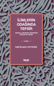 İlimlerin Odağında Tefsir