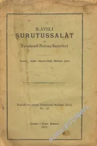 İlaveli Şurutussalat ve Tercümeli Namaz Sureleri -        1931