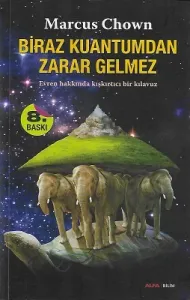 Biraz Kuantum'dan Zarar Gelmez