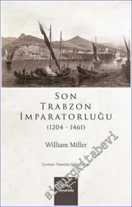 Son Trabzon İmparatorluğu (1204-1461) -