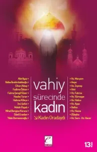 Vahiy Sürecinde Kadın Kadın Oradaydı