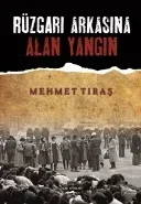 Rüzgarı Arkasına Alan Yangın