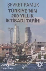 Türkiye'nin 200 Yıllık İktisadi Tarihi: Büyüme, Kurumlar ve Bölüşüm -