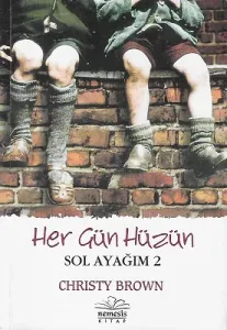 Her Gün Hüzün - Sol ayağım 2