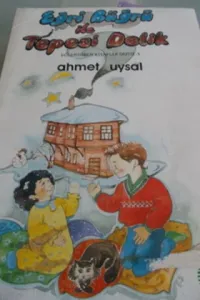 Eğri Büğrü İle Tepesi Delik