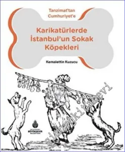 Karikatürlerde İstanbul'un Sokak Köpekleri CİLTLİ -         2022