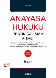 Anayasa Hukuku Pratik Çalışma Kitabı