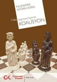 Türk Siyasal Yaşamında Koalisyon