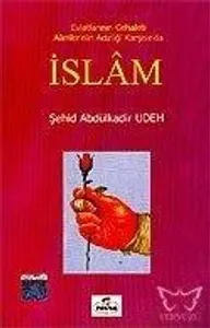 Evlatlarının Cehaleti Alimlerinin Acizliği Karşısında İslam