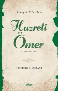 Hazreti Ömer (Radiyallahu Anh) Hidayet Yıldızları