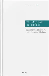 İslami Tenkid Zihniyeti ve Hadis Tenkidinin Doğuşu
