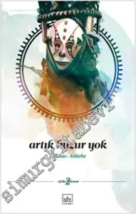 Artık Huzur Yok : Afrika Üçlemesi 2 -