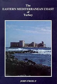 The Eastern Mediterranean Coast of Turkey The Eastern Mediterranean Coast of Turkey