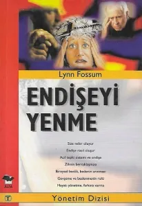 Endişeyi Yenme