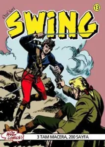 Özel Seri Swing-13: Bir Kurşun Darbesi-Lone Hilldeki Görev-Gizli Ajan İadesizdir Özel Seri Swing-13: Bir Kurşun Darbesi-Lone Hilldeki Görev-Gizli Ajan İadesizdir