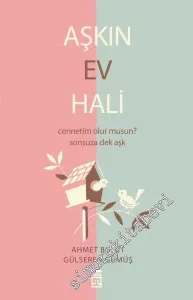Aşkın Ev Hali: Cennetim Olur Musun? Sonsuza Dek Aşk -         2025