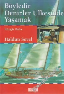 Böyledir Denizler Ülkesinde Yaşamak -        2005
