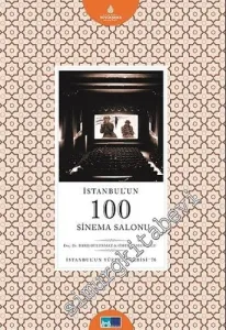 İstanbul'un 100  Sinema Salonu -