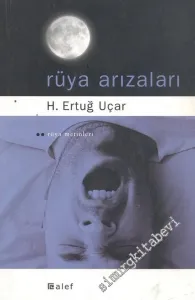 Rüya Arızaları - Rüya Metinleri -