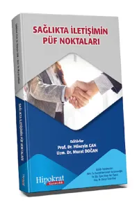 Sağlıkta İletişimin Püf Noktaları