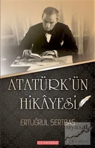 Atatürk'ün Hikayesi