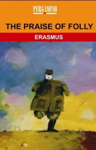 The Praise Of Folly