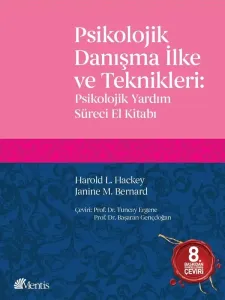 Psikolojik Danışma İlke ve Teknikleri