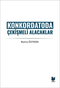 Konkordatoda Çekişmeli Alacaklar