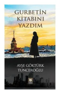 Gurbetin Kitabını Yazdm