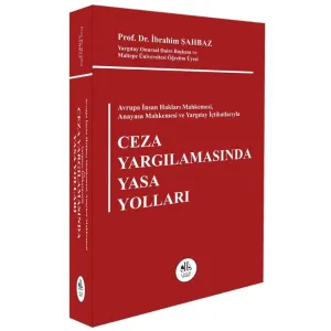 Ceza Yargılamasında Yasa Yolları