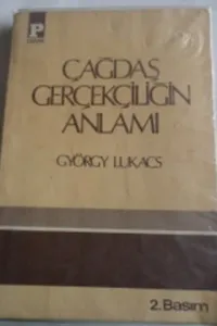 Çağdaş Gerçekçiliğin Anlamı