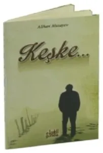 Keşke...