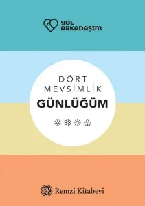 Yol Arkadaşım - Dört Mevsimlik Günlüğüm (Ciltli)