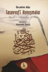 Tasavvufi Konuşmalar; Risale-i Mükaleme-i Has