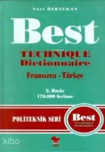 Best Teknik Terimler Sözlüğü Fransızca-Türkçe